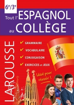 TOUT L-ESPAGNOL AU COLLEGE - Emmanuelle Sourimant - LAROUSSE