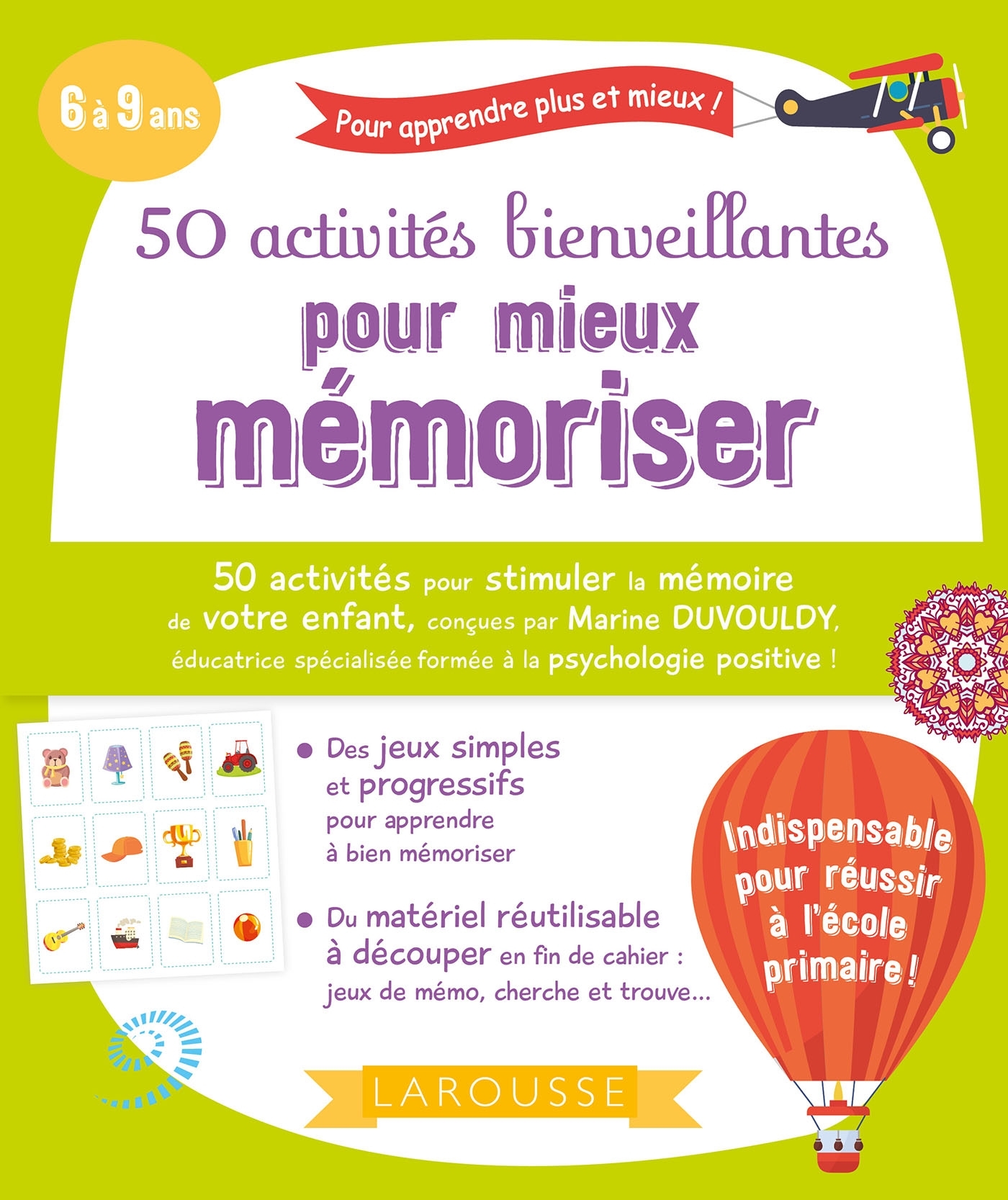 50 ACTIVITES BIENVEILLANTES POUR MIEUX MEMORISER - Marine Duvouldy - LAROUSSE