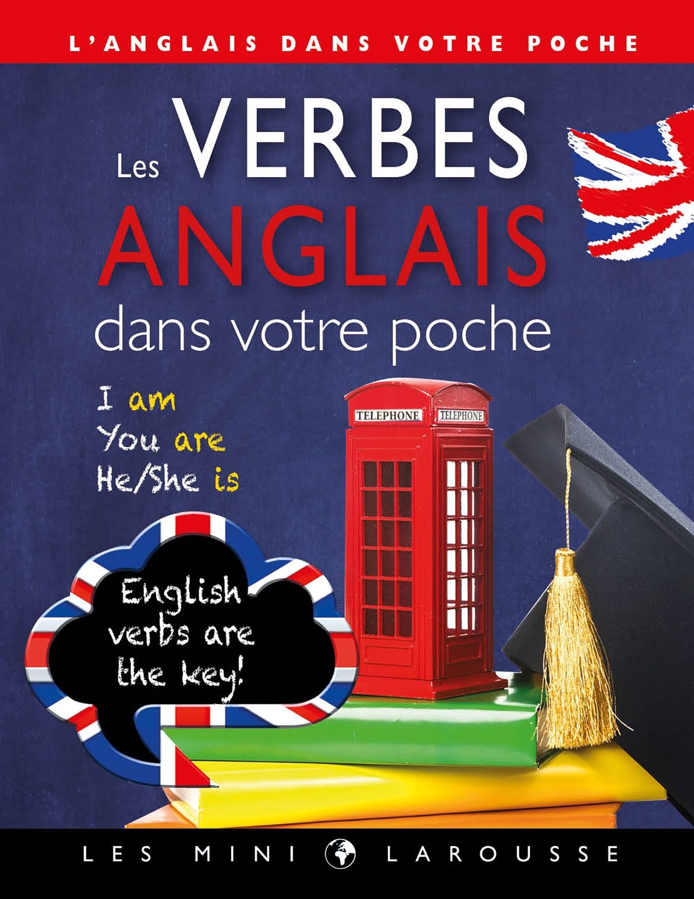 LES VERBES ANGLAIS DANS VOTRE POCHE -  Collectif - LAROUSSE