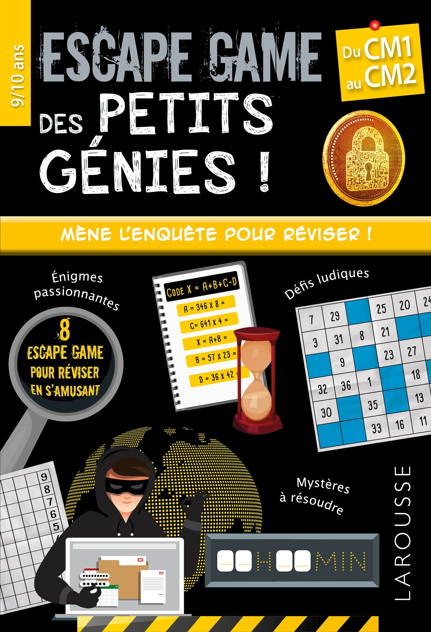 ESCAPE GAMES DES PETITS GENIES DU CM1 AU CM2 - Mallory Monhard - LAROUSSE