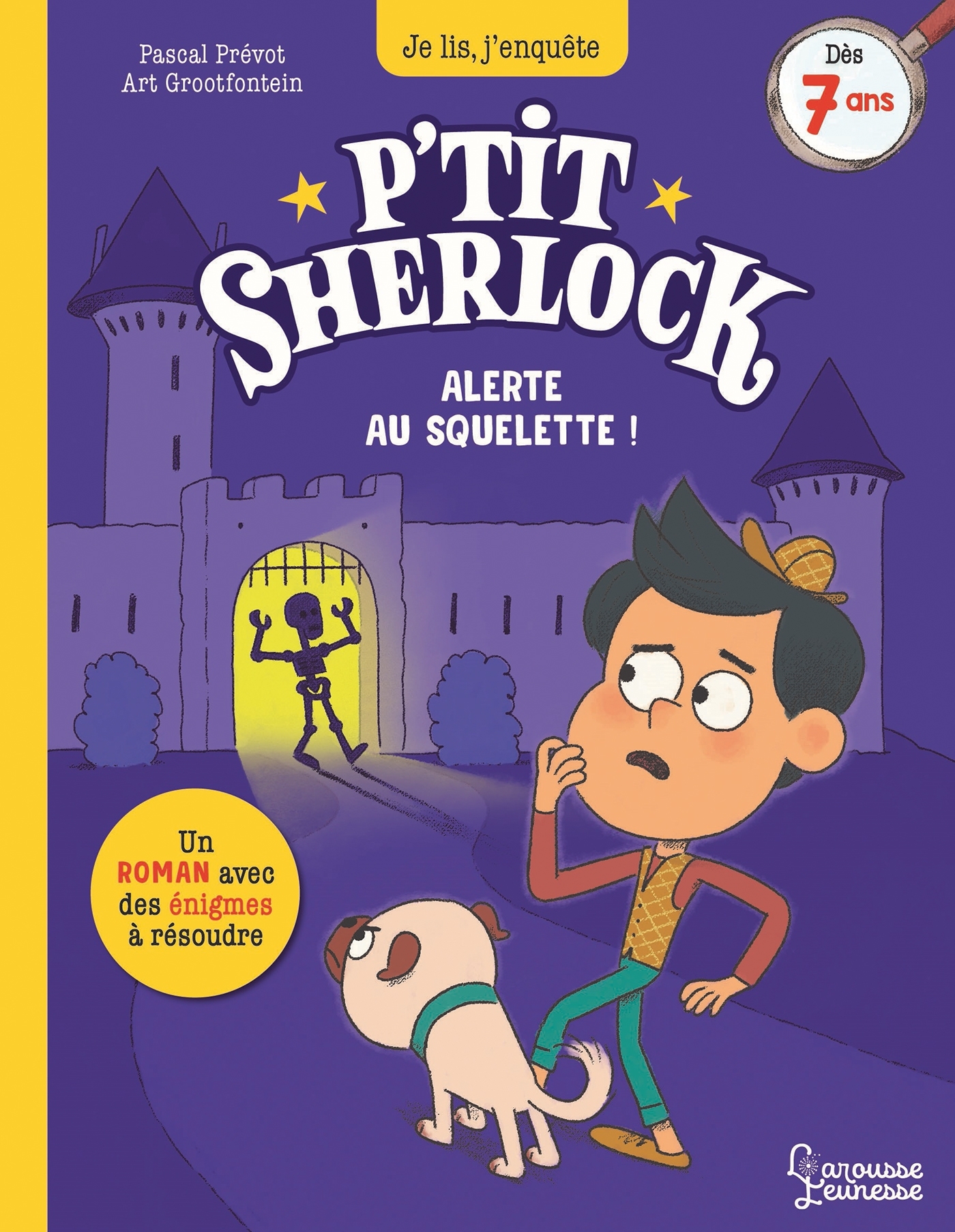 P-TIT SHERLOCK  ALERTE AU SQUELETTE - Pascal Prévot - LAROUSSE