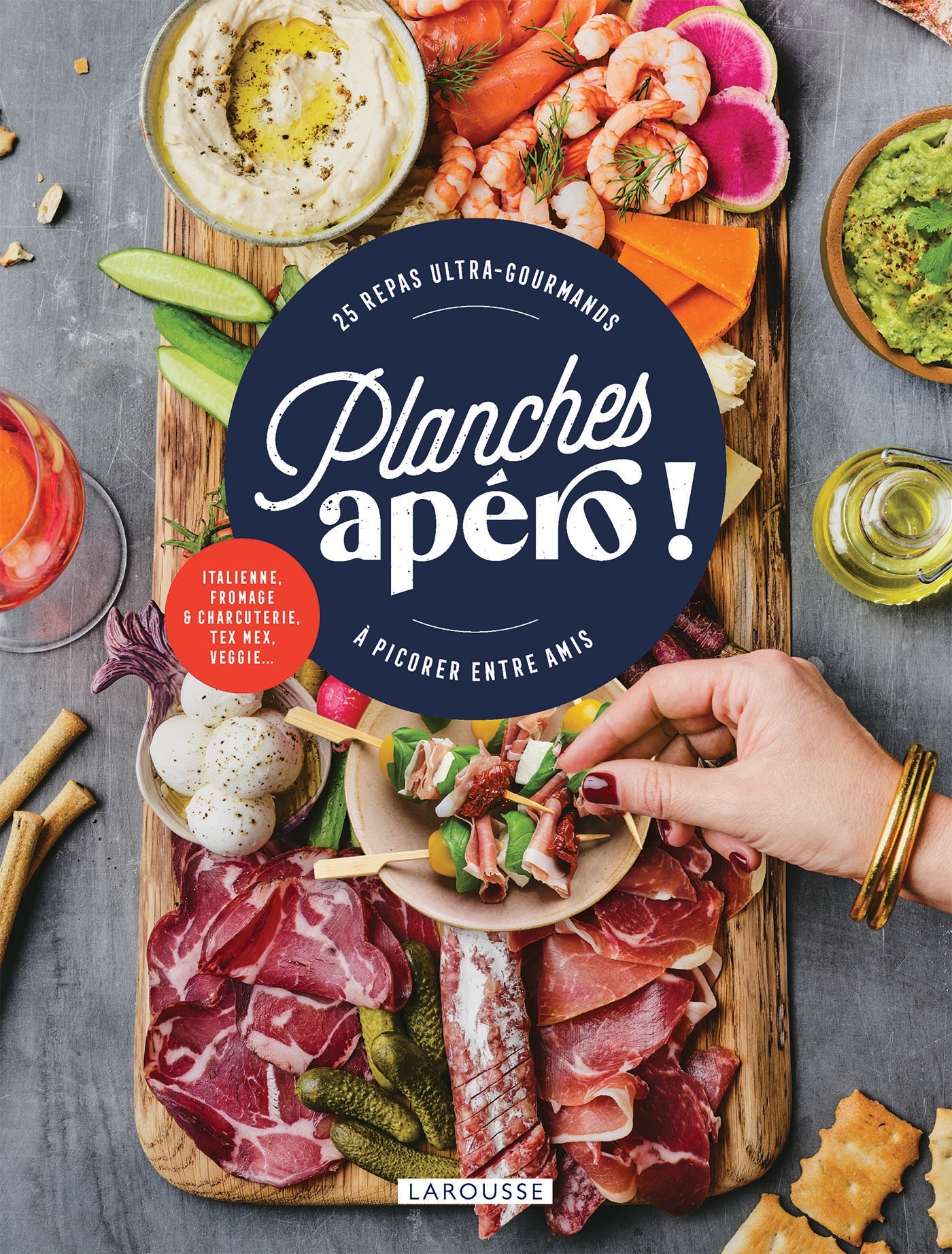 PLANCHES APERO - Emmanuelle Levesque - LAROUSSE