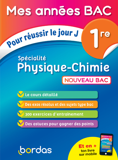 MES ANNEES BAC PHYSIQUE/CHIMIE 1ERE - Sandrine Shreyeck - BORDAS