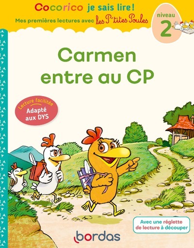 COCORICO JE SAIS LIRE ! CARMEN ENTRE AU CP SPECIAL DYS - Marie-Christine Olivier - BORDAS