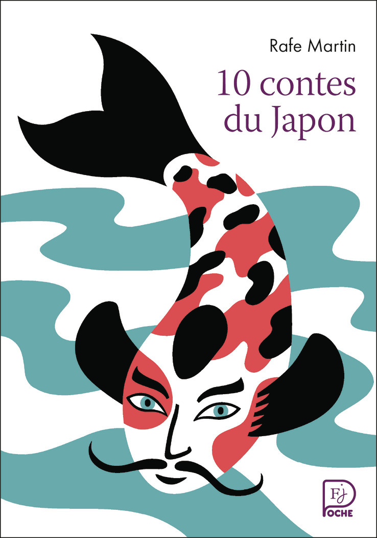 10 CONTES DU JAPON - Rafe Martin - FLAM JEUNESSE