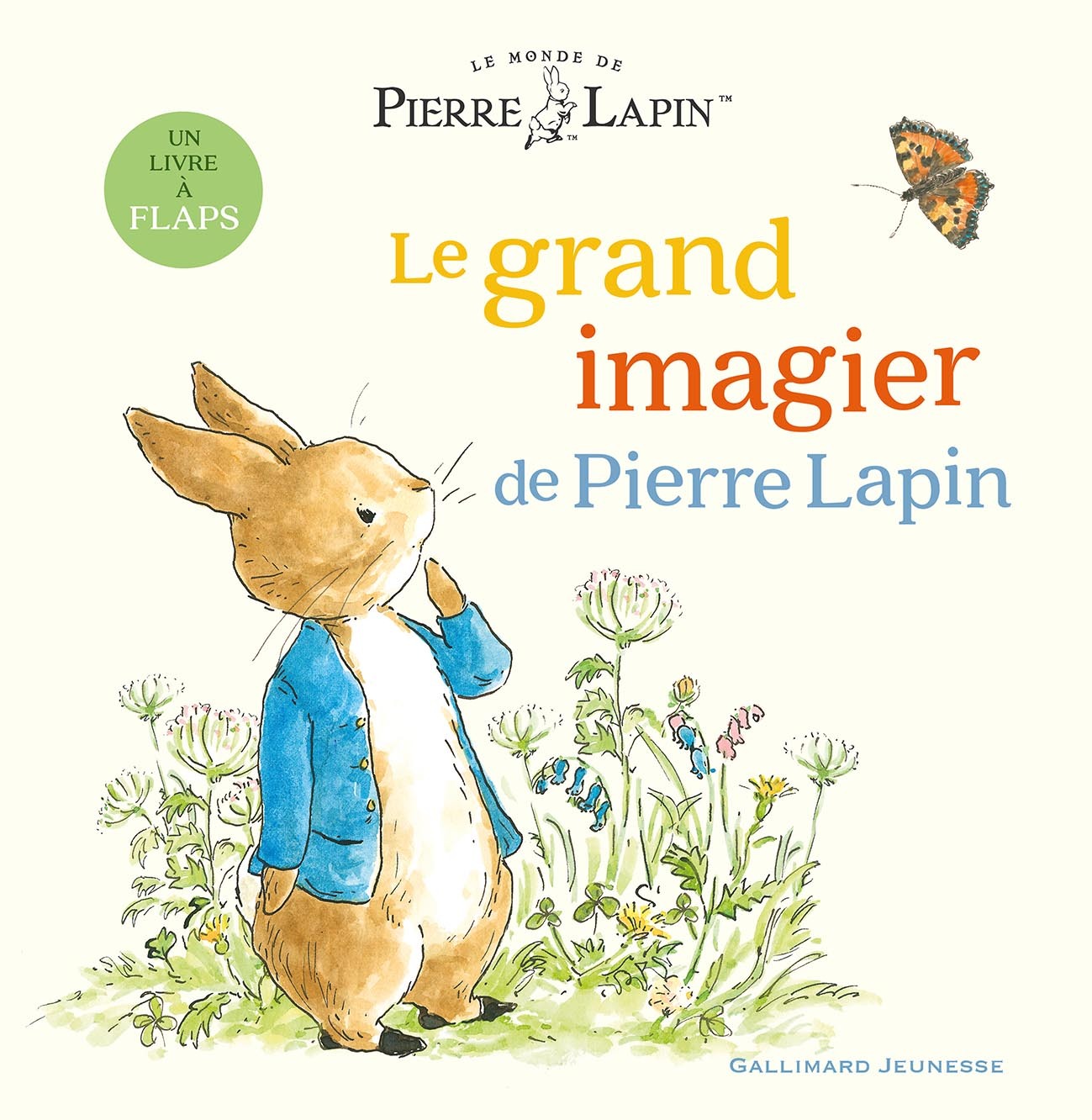 Le Monde de Pierre Lapin - Le grand imagier de Pierre Lapin - Beatrix Potter - GALLIMARD JEUNE