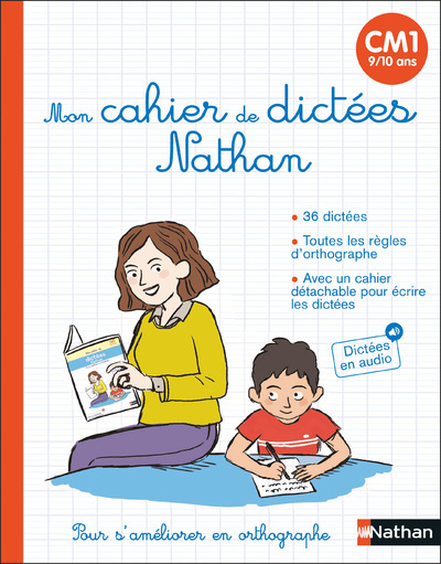 MON CAHIER DE DICTEES CM1 - Sylvie Ginet - NATHAN