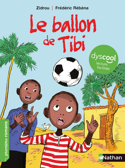 DYSCOOL-LE BALLON DE TIBI -  Zidrou - NATHAN