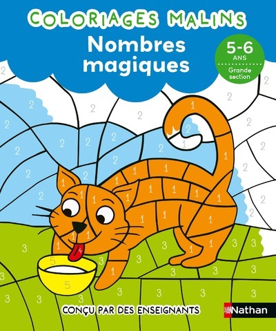 NOMBRES MAGIQUES GS - COLORIAGES MALINS - Stéphanie Grison - NATHAN