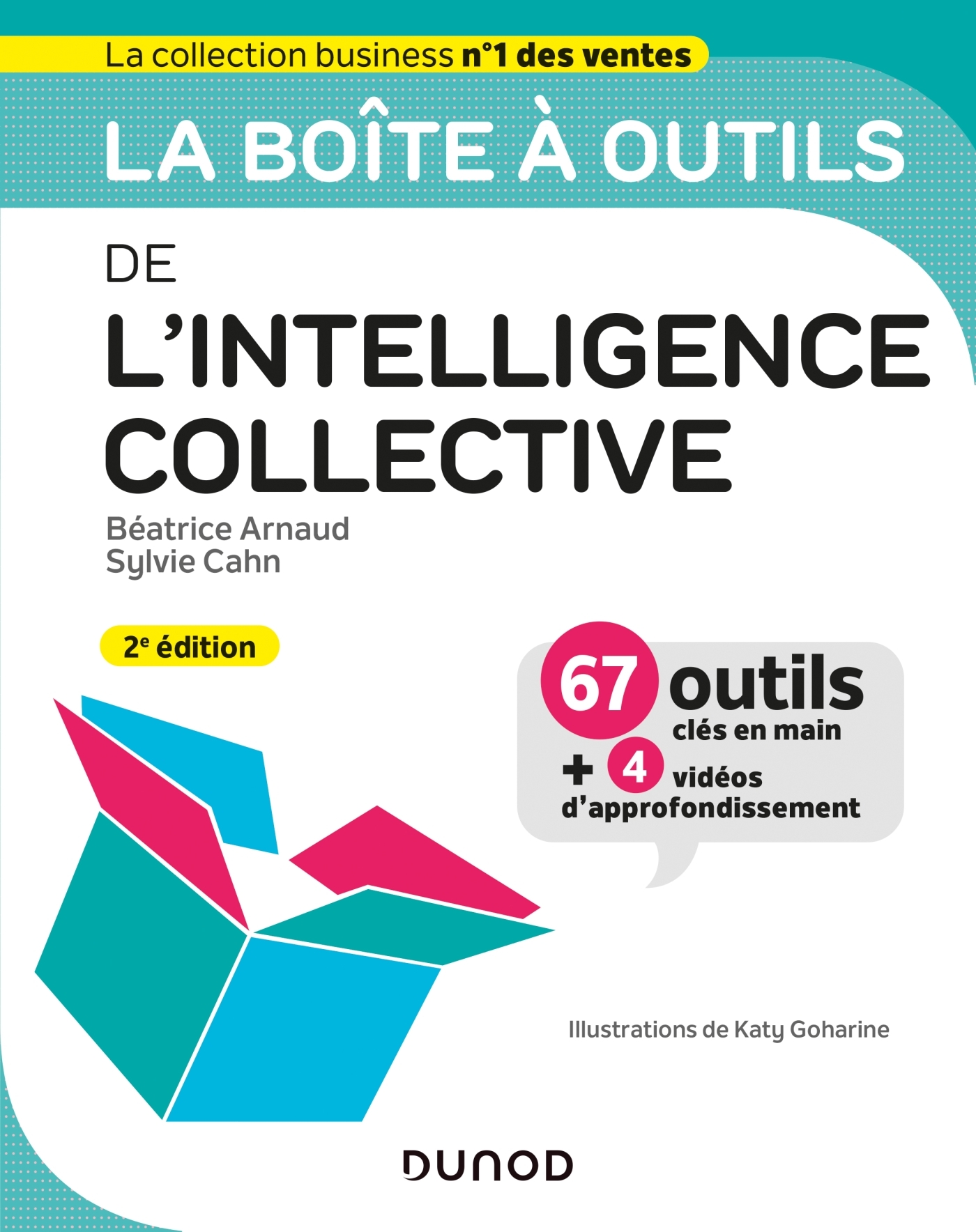 LA BOITE A OUTILS DE L-INTELLIGENCE COLLECTIVE - 2E ED. - Béatrice Arnaud - DUNOD