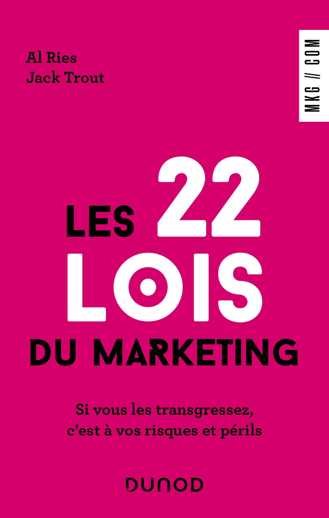 LES 22 LOIS DU MARKETING - Al Ries - DUNOD