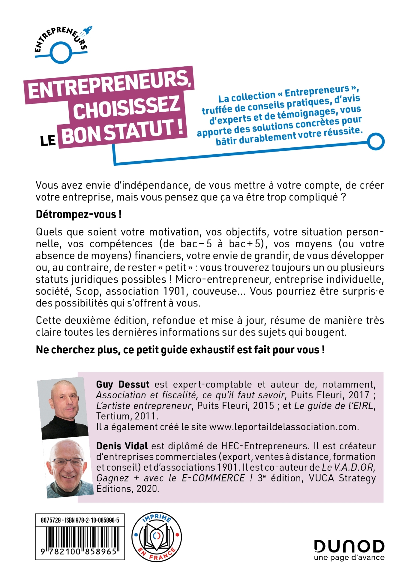 ENTREPRENEURS, CHOISISSEZ LE BON STATUT ! - 2E ED. - LE PETIT GUIDE EXHAUSTIF DE TOUS LES STATUTS JU - Guy Dessut - DUNOD