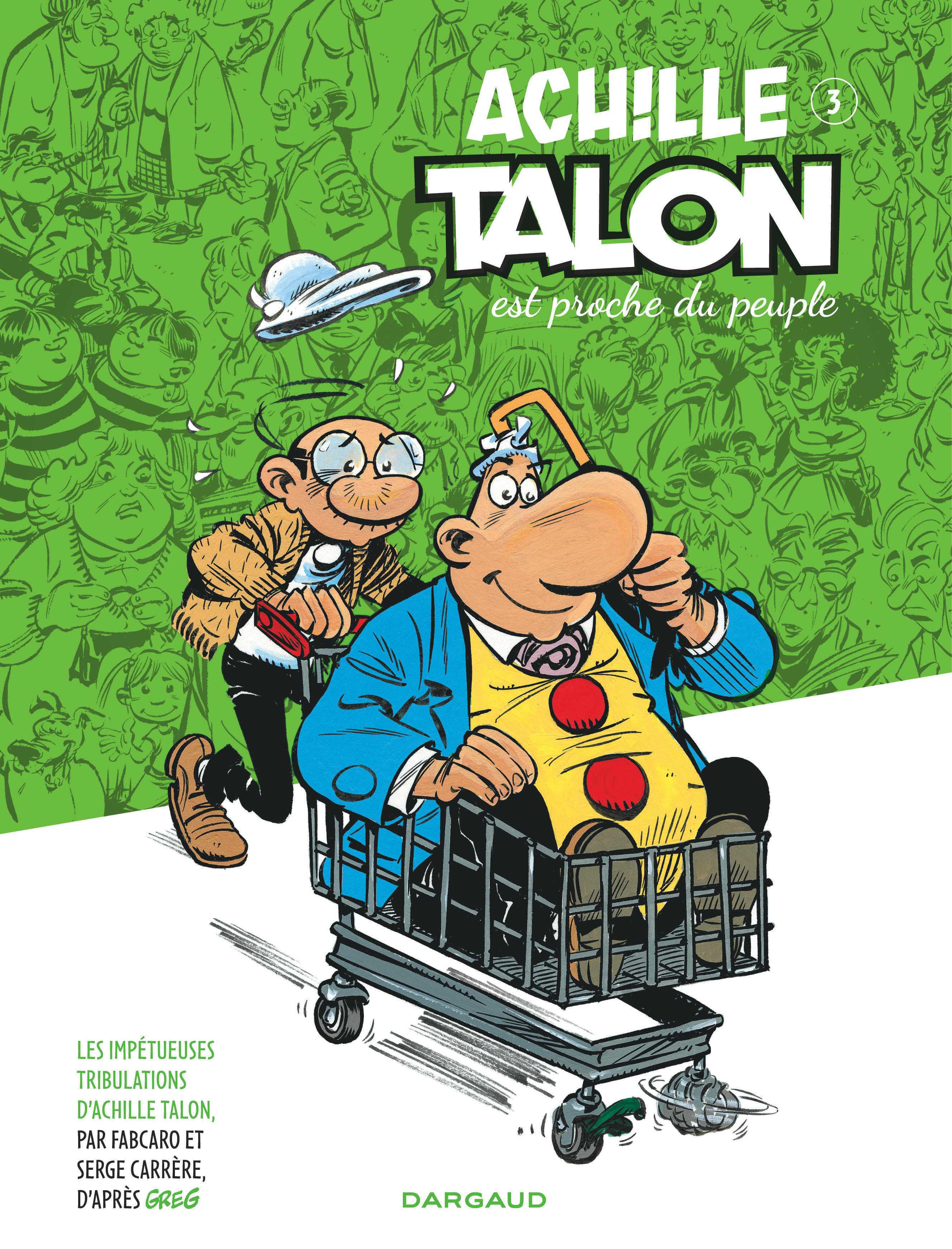 IMPETUEUSES TRIBULATIONS ACHILLE TALON T3 -  Fabcaro - DARGAUD