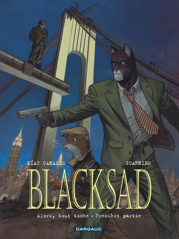 Blacksad - Tome 6 - Alors, tout tombe. Première Partie -  Diaz Canales Juan - DARGAUD