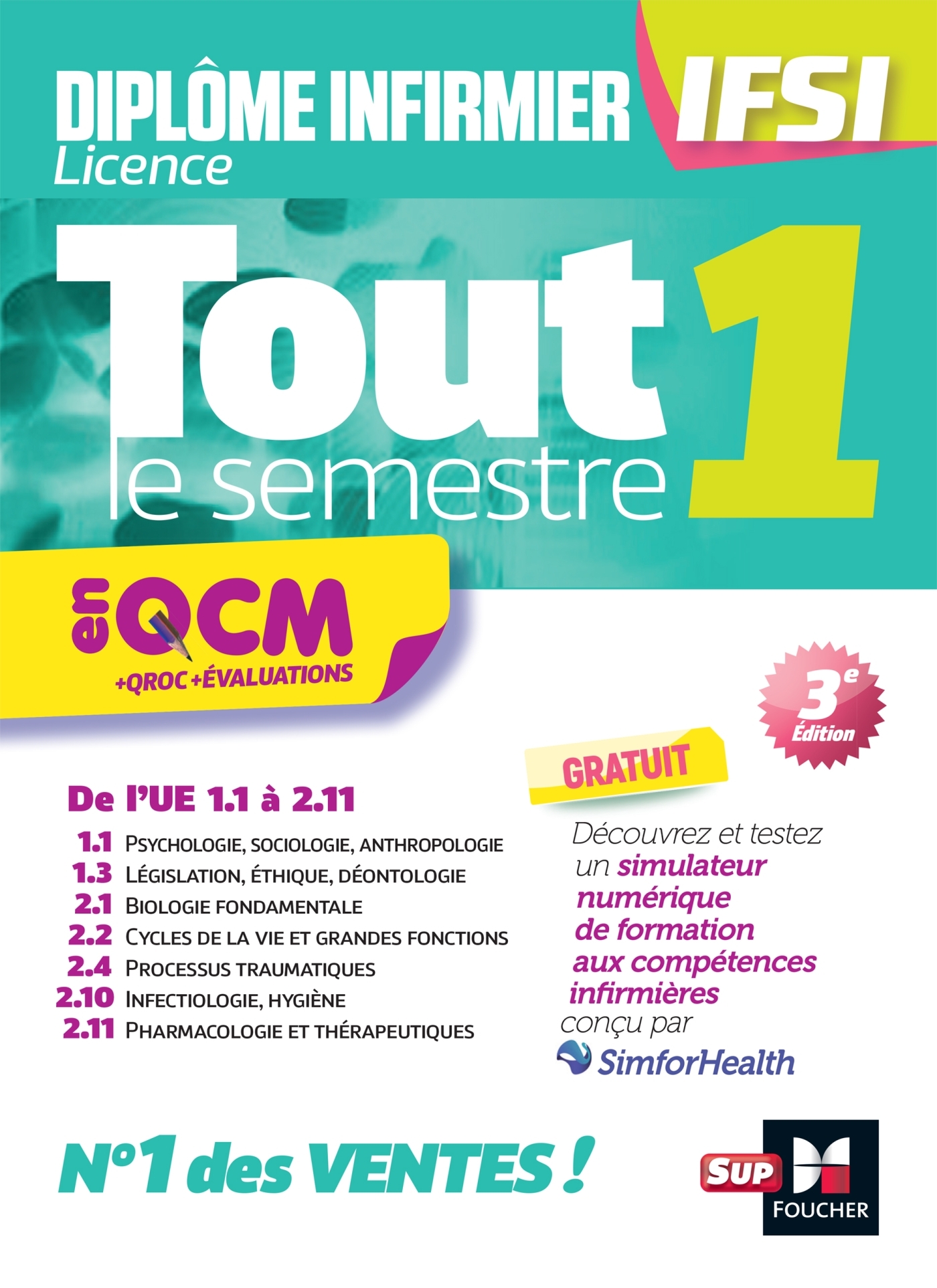 TOUT LE SEMESTRE 1 EN QCM ET QROC - DEI IFSI - 3E EDITION - ENTRAINEMENT - Kamel Abbadi - FOUCHER