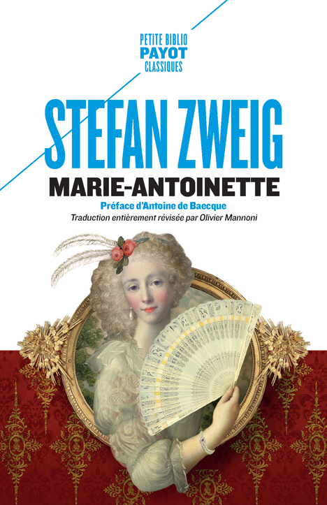 MARIE-ANTOINETTE - PORTRAIT D-UNE FEMME ORDINAIRE - Stefan Zweig - PAYOT