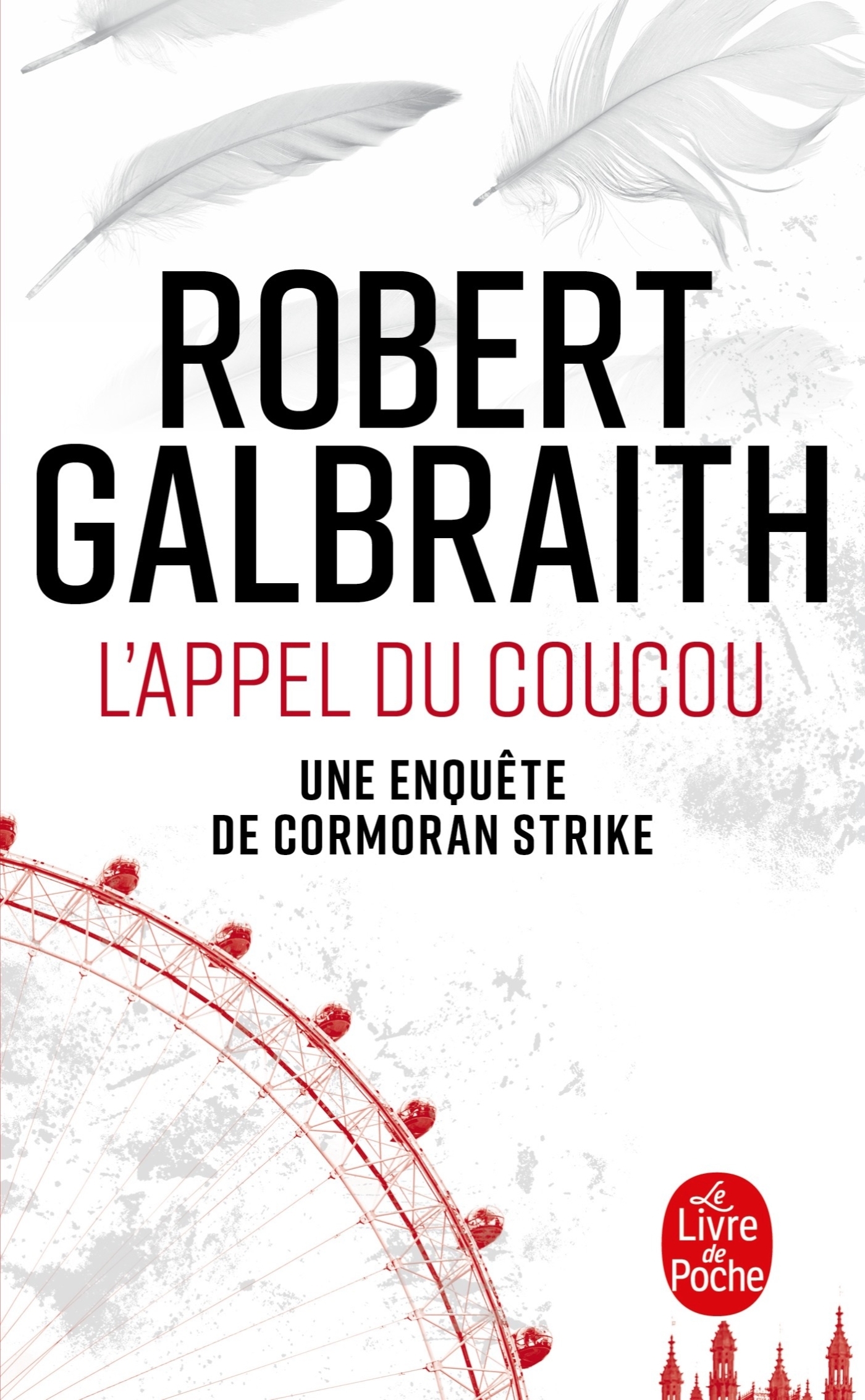 L'Appel du coucou - Robert Galbraith - LGF