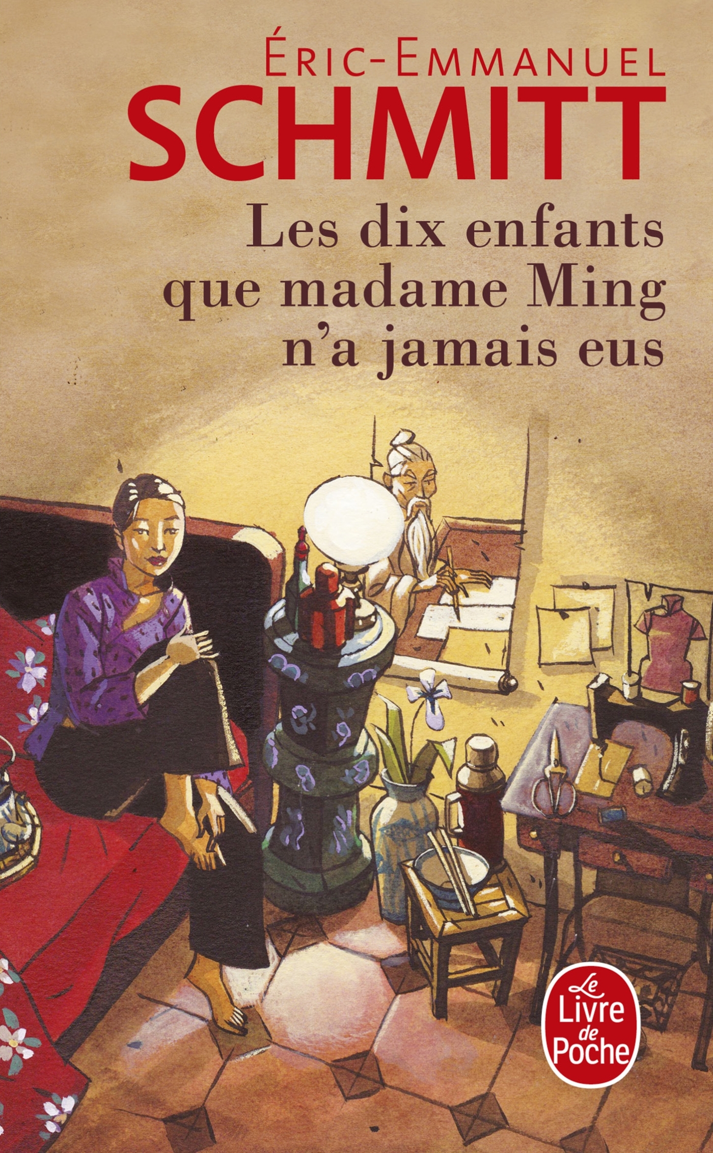 LES DIX ENFANTS QUE MADAME MING N-A JAMAIS EUS - Éric-Emmanuel Schmitt - LGF