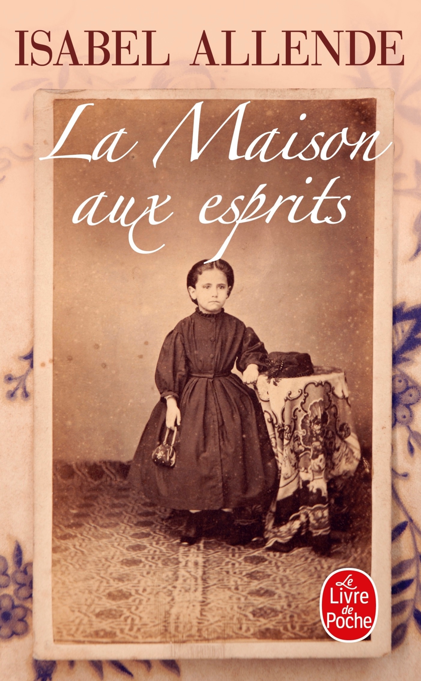 La Maison aux esprits - Isabel Allende - LGF