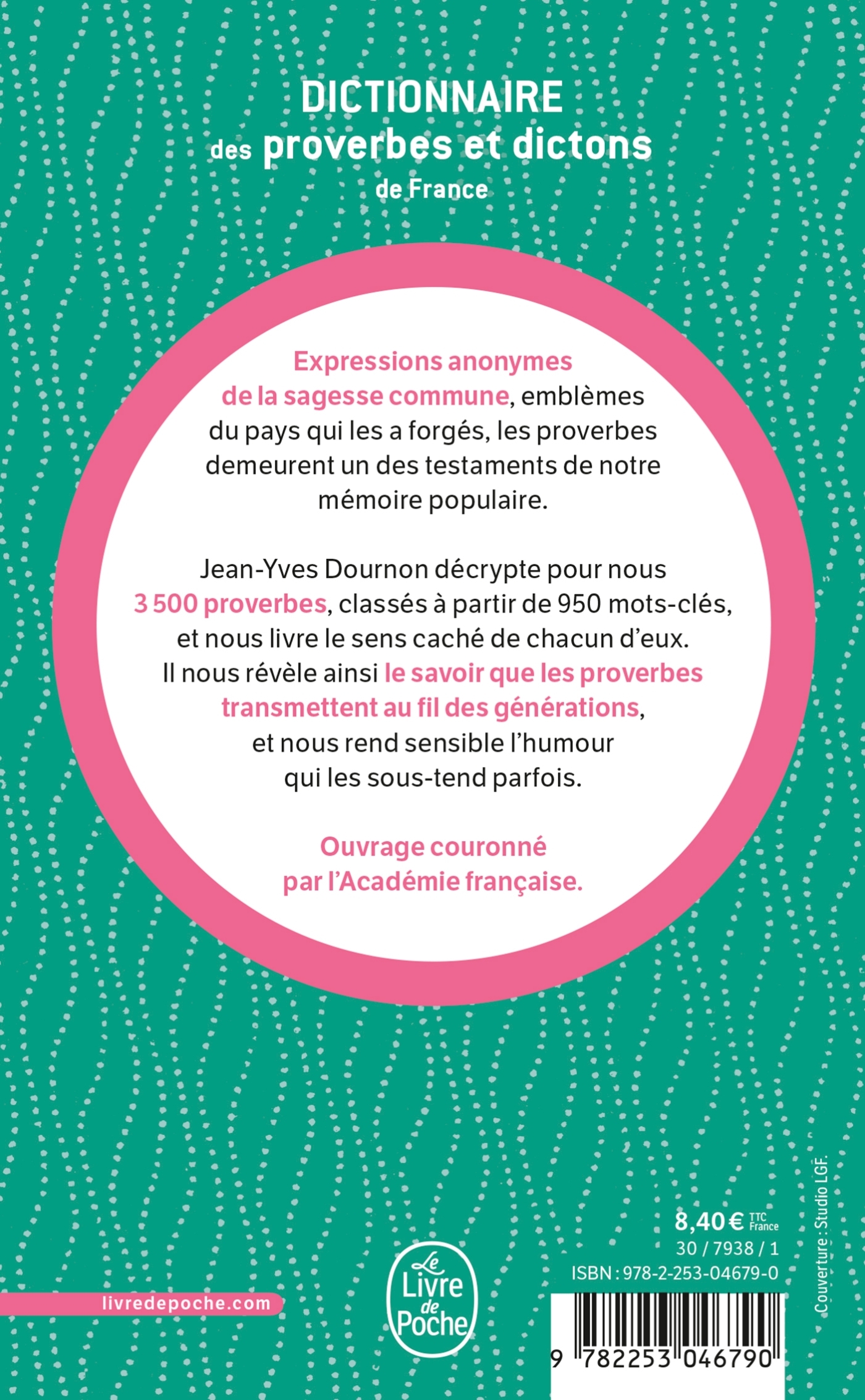 DICTIONNAIRE PROVERBES DICTONS DE FRANCE - Jean-Yves Dournon - LGF