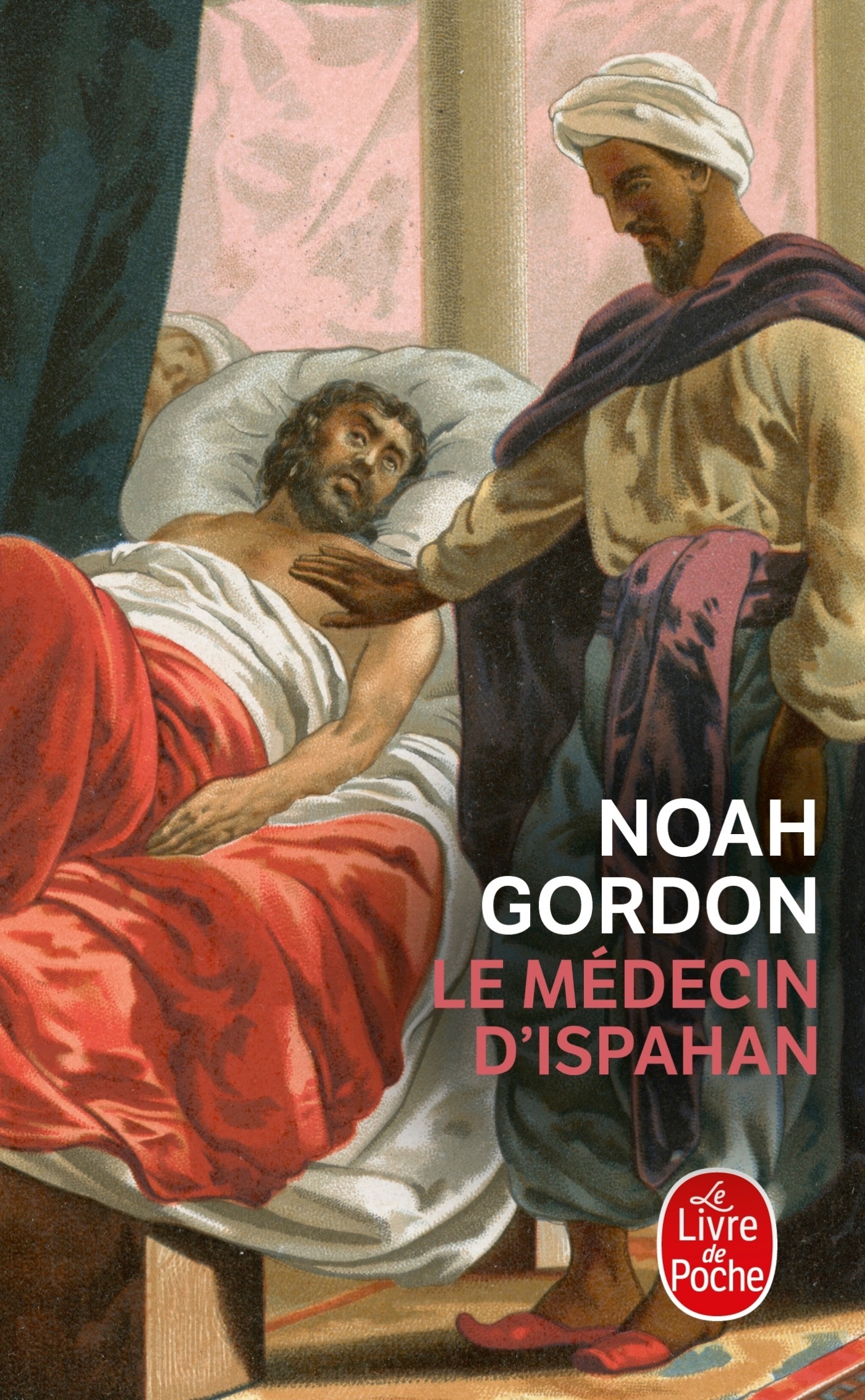 LE MEDECIN D-ISPAHAN - Noah Gordon - LGF