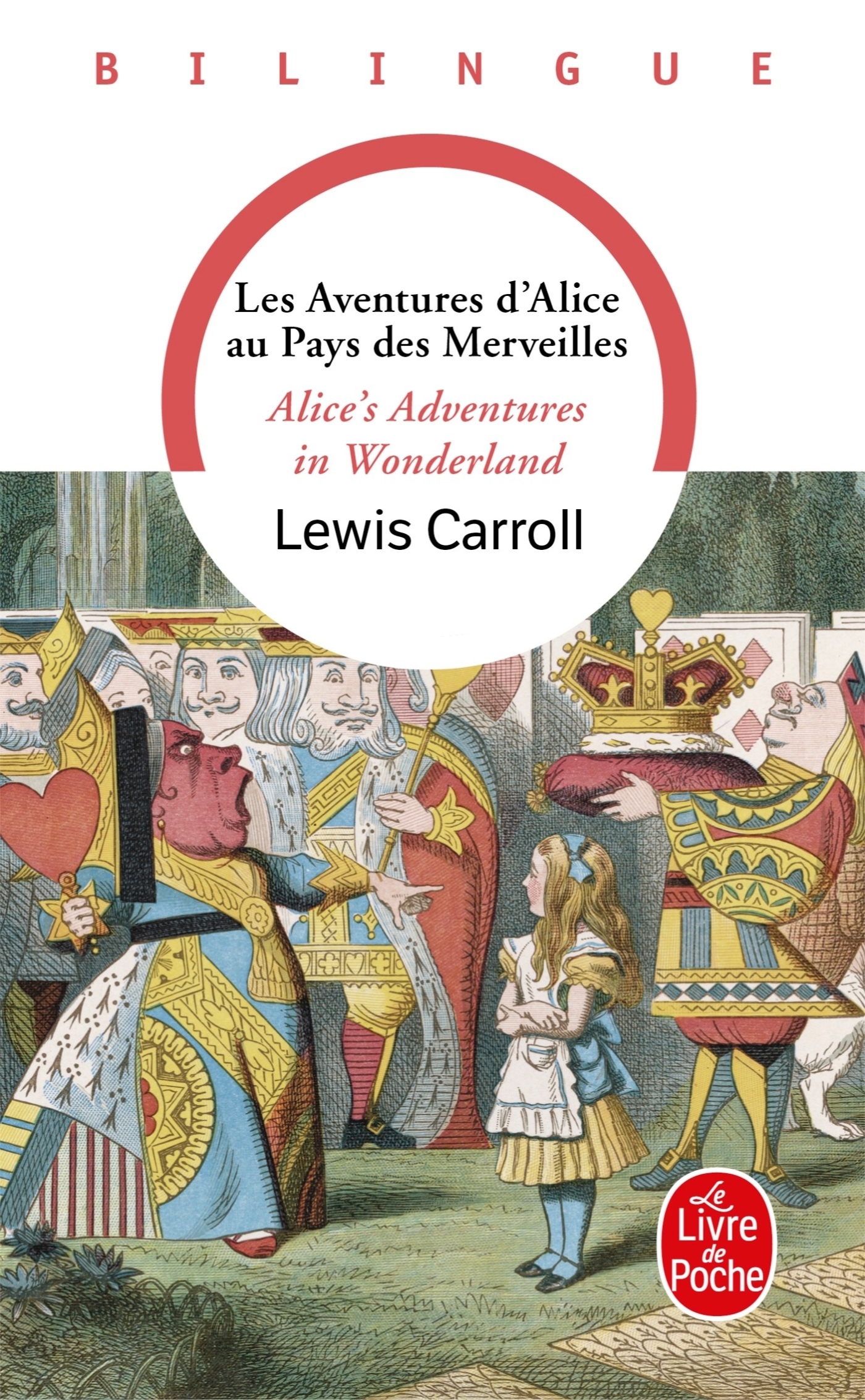 AVENTURES D-ALICE AU PAYS DES MERVEILLES ALICE-S ADEVENTURES IN WONDERLAND - Lewis Carroll - LGF