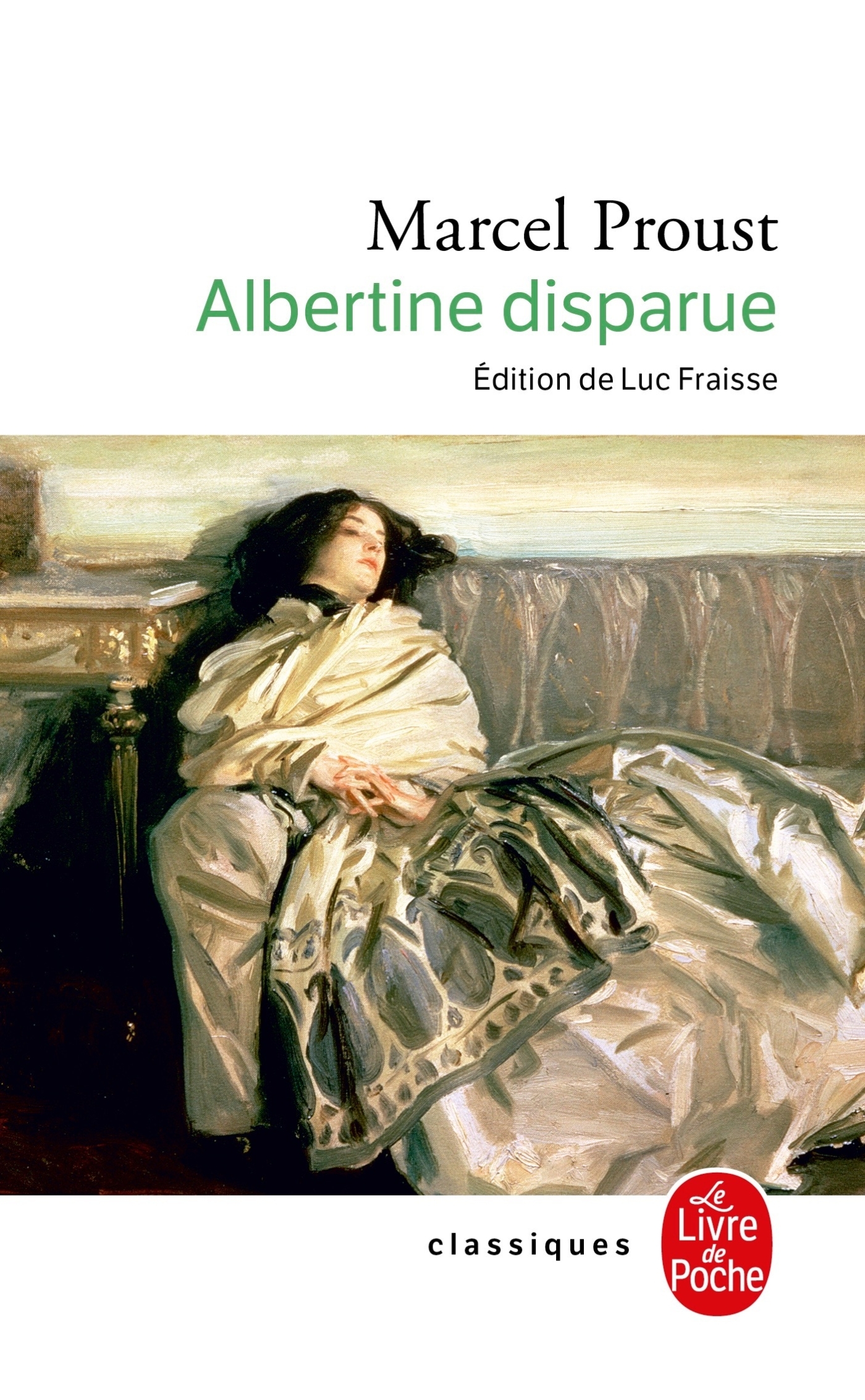 ALBERTINE DISPARUE - Marcel Proust - LGF