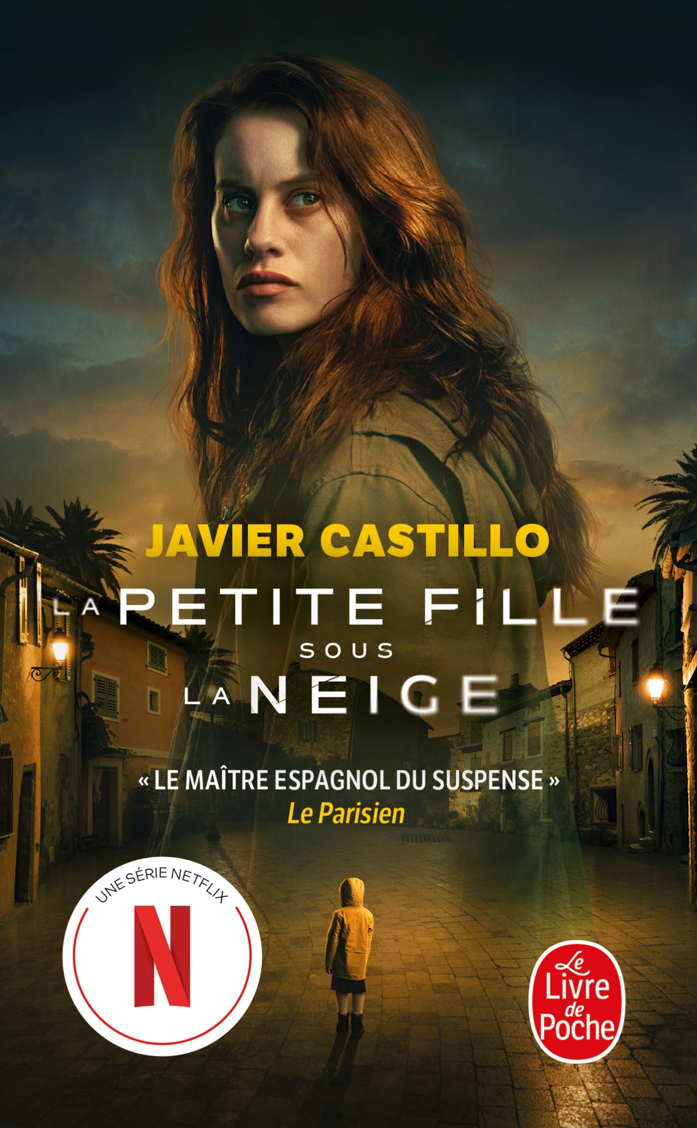 LA PETITE FILLE SOUS LA NEIGE - Javier Castillo - LGF