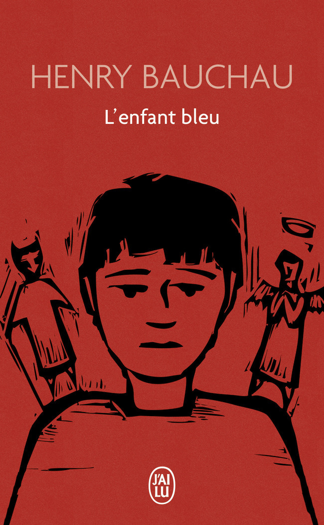 L'enfant bleu - Henry Bauchau - J'AI LU