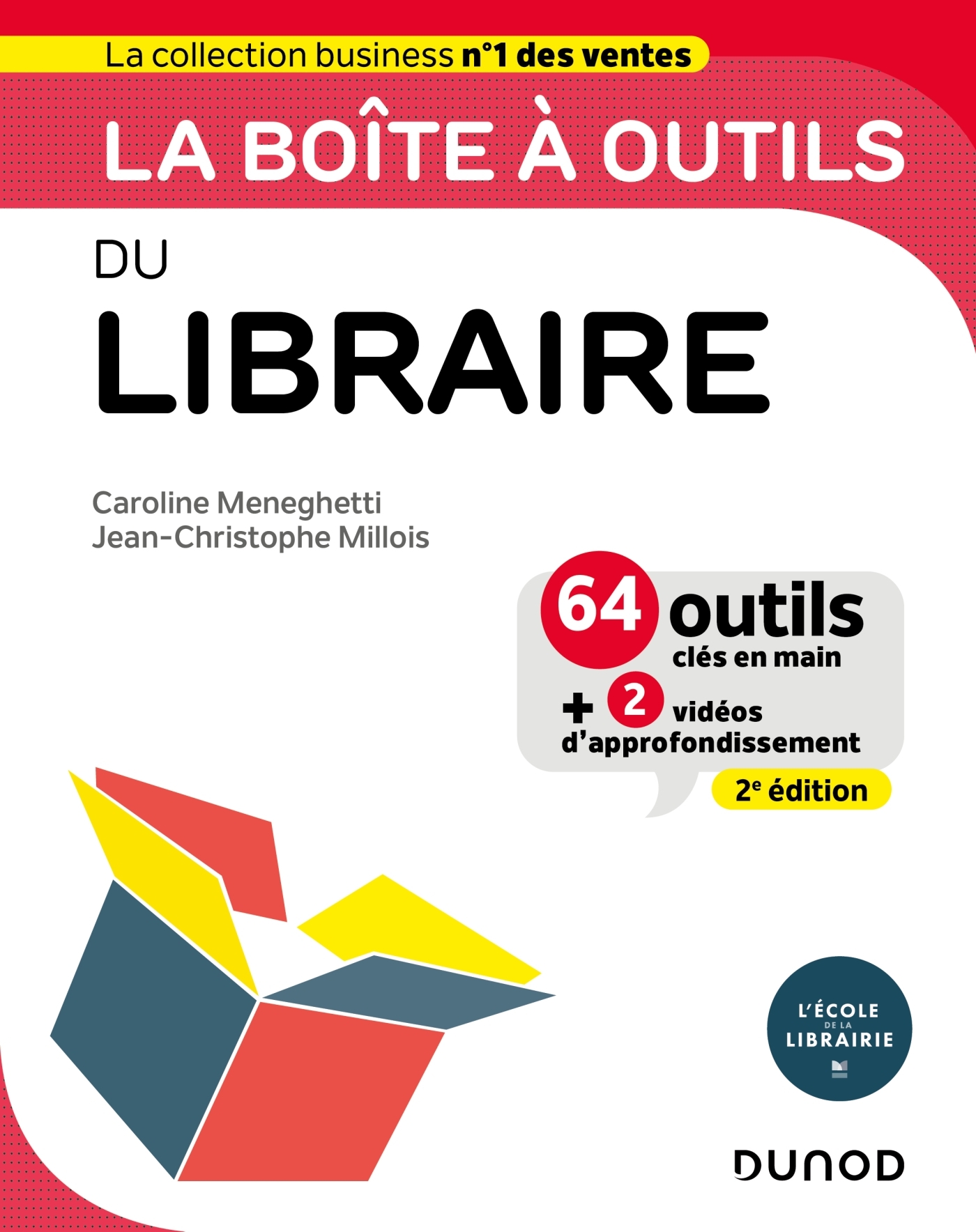 LA BOITE A OUTILS DU LIBRAIRE - 2E ED. - 64 OUTILS ET METHODES - Caroline Meneghetti - DUNOD