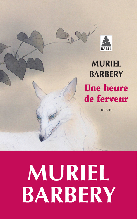 Une heure de ferveur -  BARBERY MURIEL - ACTES SUD