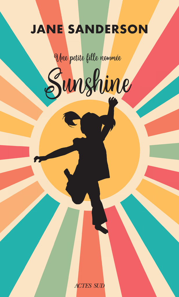 HELLO SUNSHINE - Jane Sanderson - ACTES SUD