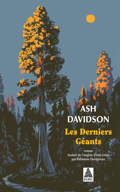 Les Derniers Géants - Ash Davidson - ACTES SUD