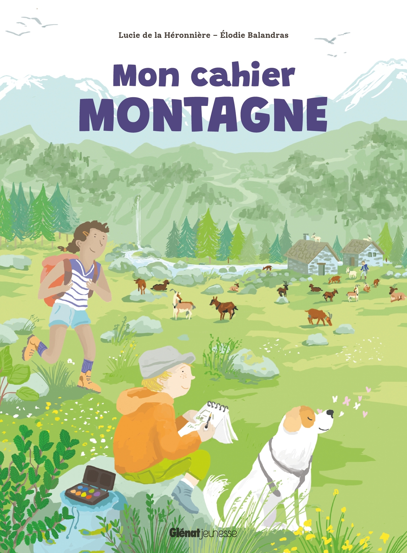 MON CAHIER MONTAGNE 2 ED. - Élodie Balandras - GLENAT JEUNESSE