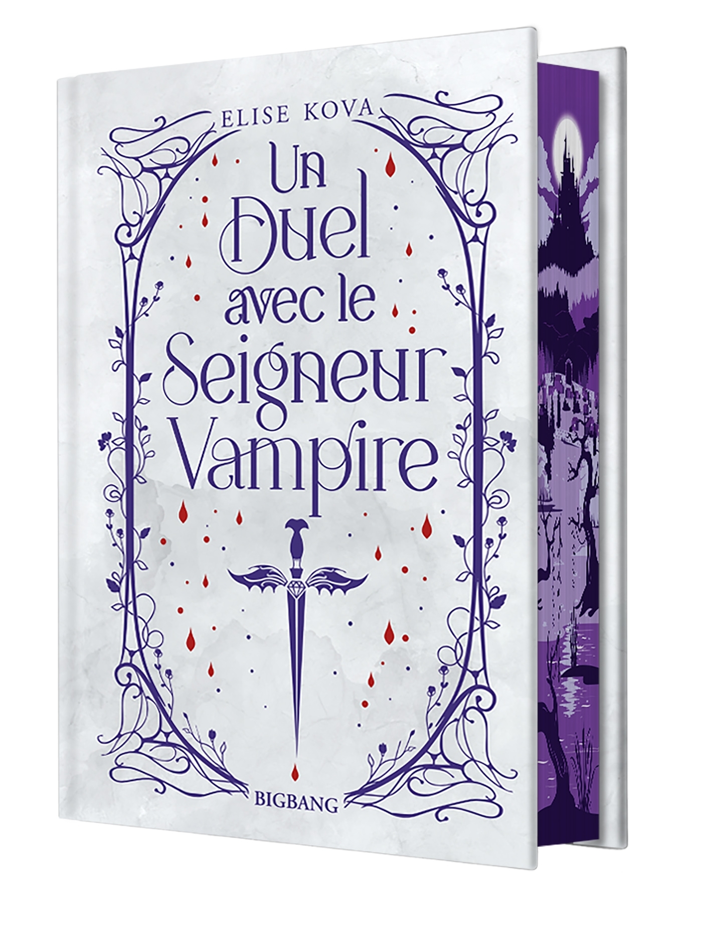 UN DUEL AVEC LE SEIGNEUR VAMPIRE (EDITION RELIEE) - Elise Kova - BIGBANG