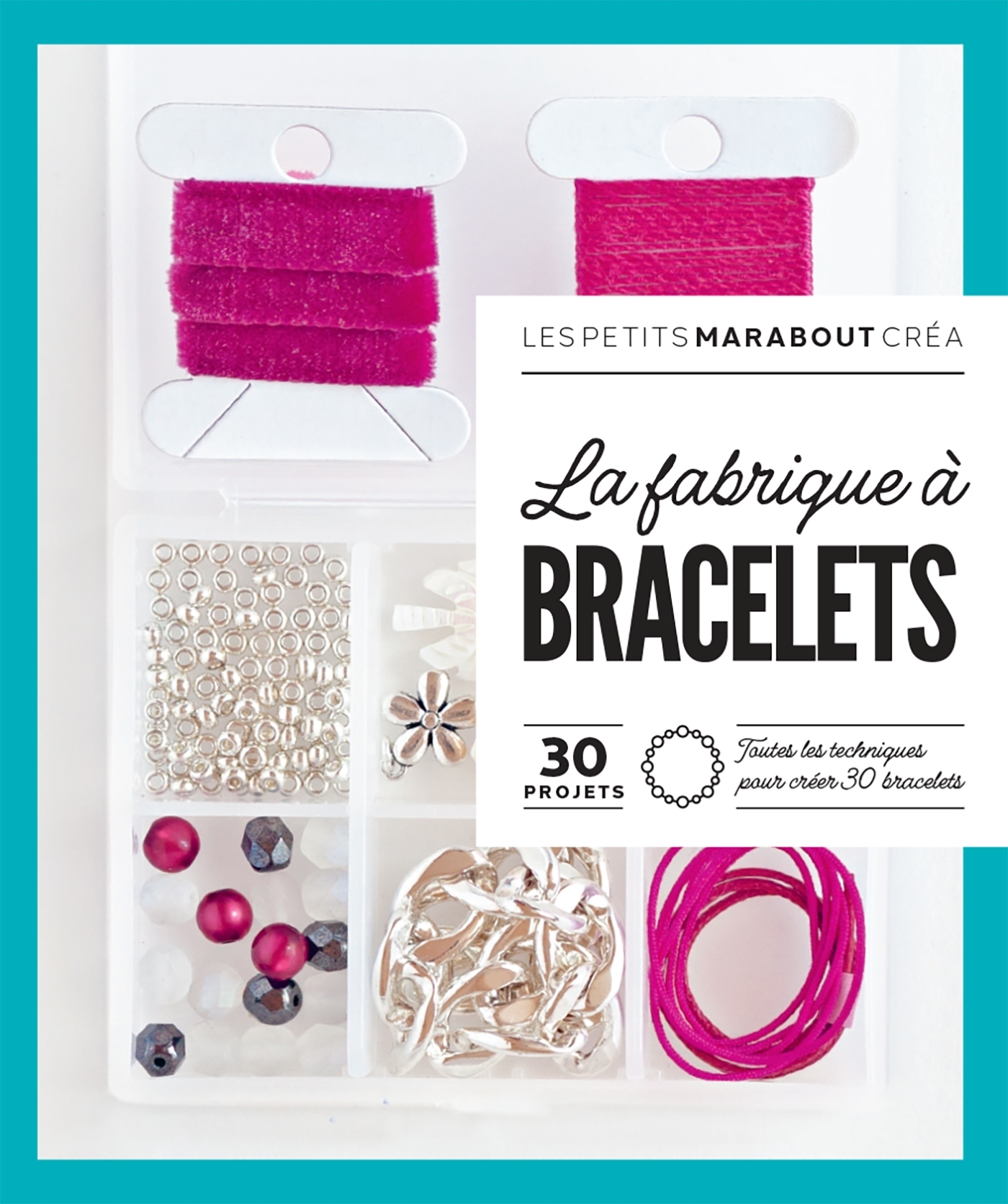 LA FABRIQUE A BRACELETS -   - MARABOUT