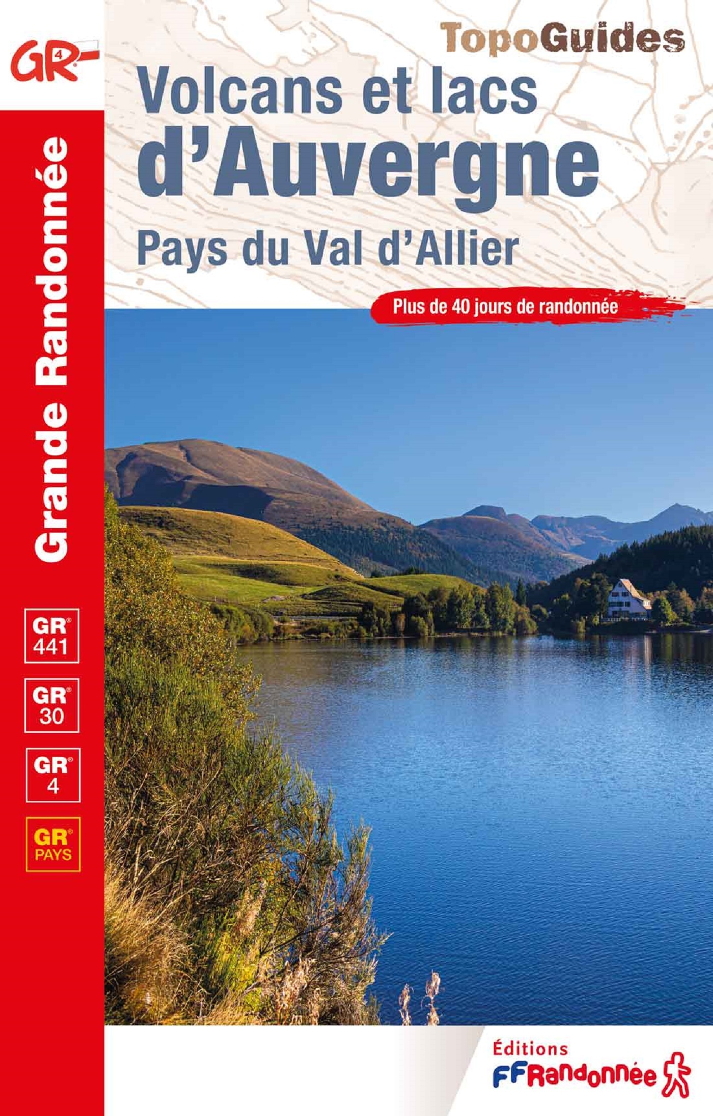 VOLCANS ET LACS D-AUVERGNE -  Collectif - FFRP