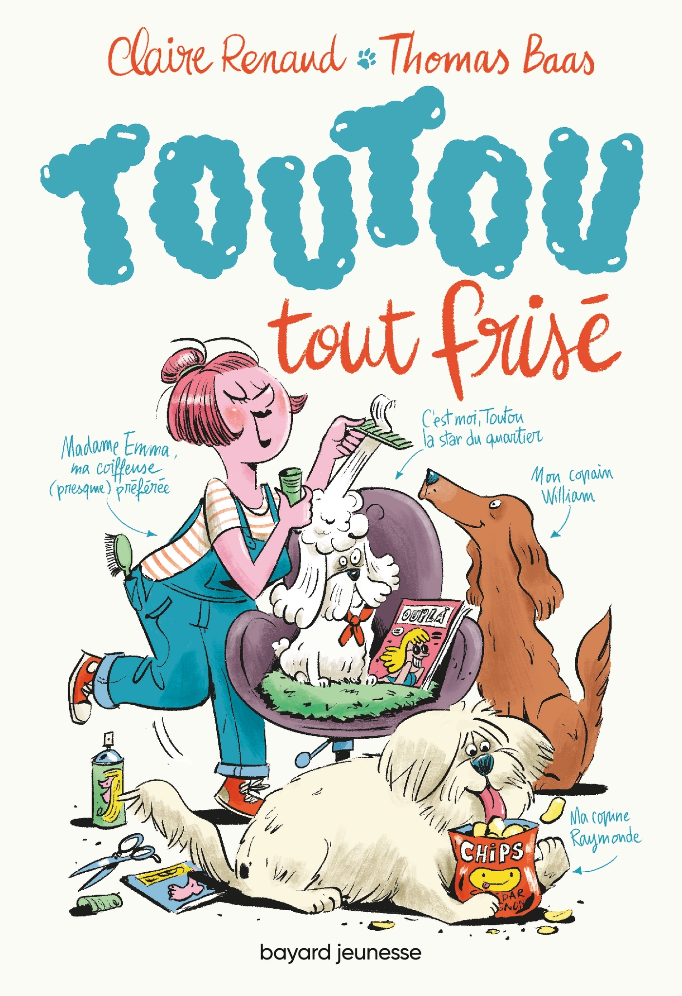 TOUTOU TOUT FRISE - T1 - Claire Renaud - BAYARD JEUNESSE