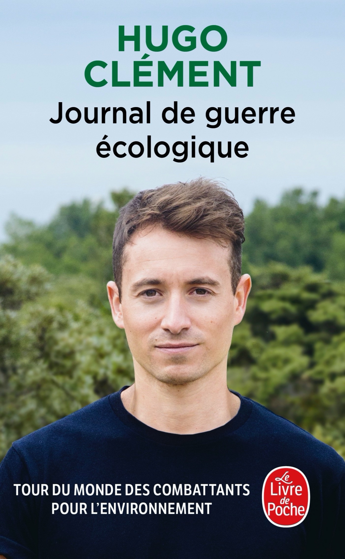 Journal de guerre écologique - Hugo Clément - LGF