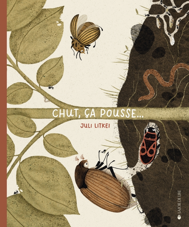 CHUT, CA POUSSE ! - JuLi LITKEI - LA JOIE DE LIRE