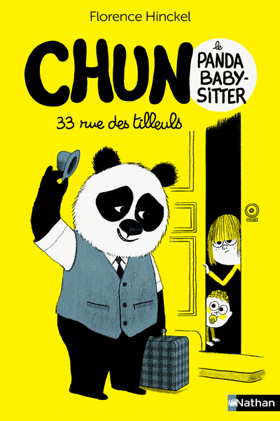 CHUN PANDA BABY-SITTER -T01 33 RUE DES TILLEULS - Florence Hinckel - NATHAN