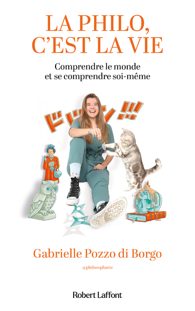 LA PHILO, C-EST LA VIE - Gabrielle POZZO DI BORGO - ROBERT LAFFONT