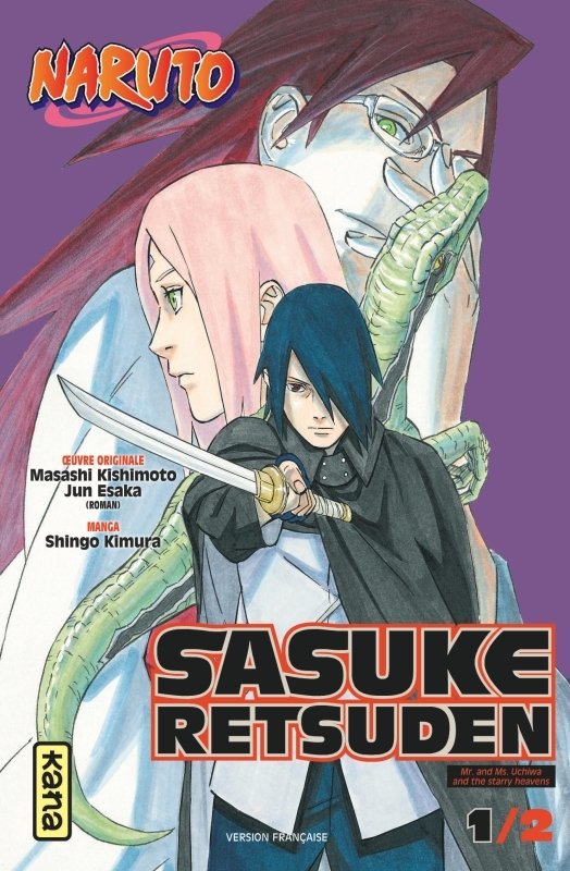 Naruto - Sasuke Retsuden - Tome 1 -  Jun Esaka - KANA