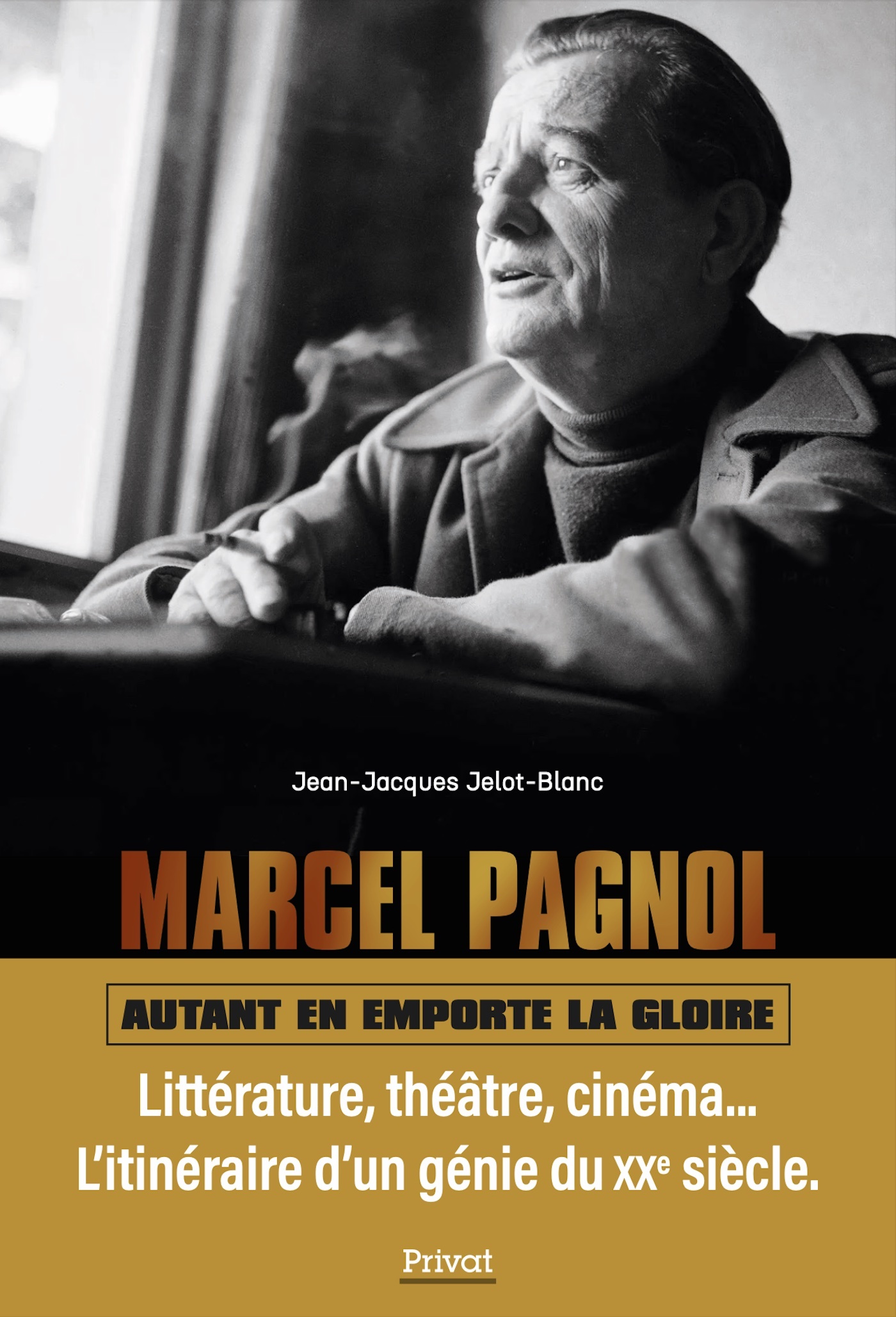 MARCEL PAGNOL - LE GENIE DES COLLINES -  Jelot-blanc jean-. - PRIVAT