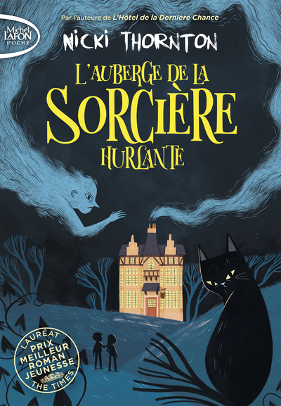 L-AUBERGE DE LA SORCIERE HURLANTE - Nicki Thornton - MICHEL LAFON PO