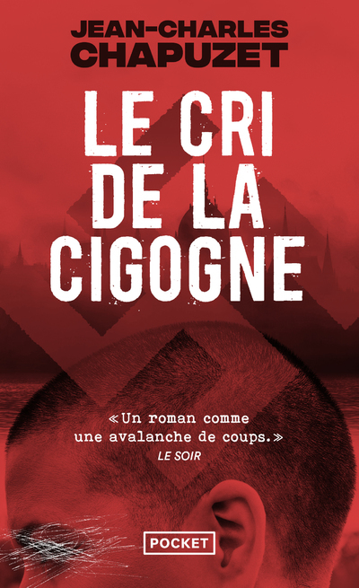 LE CRI DE LA CIGOGNE - JEAN-CHARLES CHAPUZET - POCKET