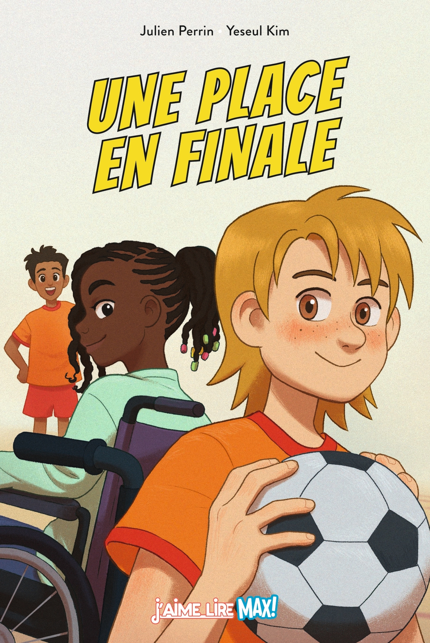 UNE PLACE EN FINALE - Julien PERRIN - BAYARD JEUNESSE