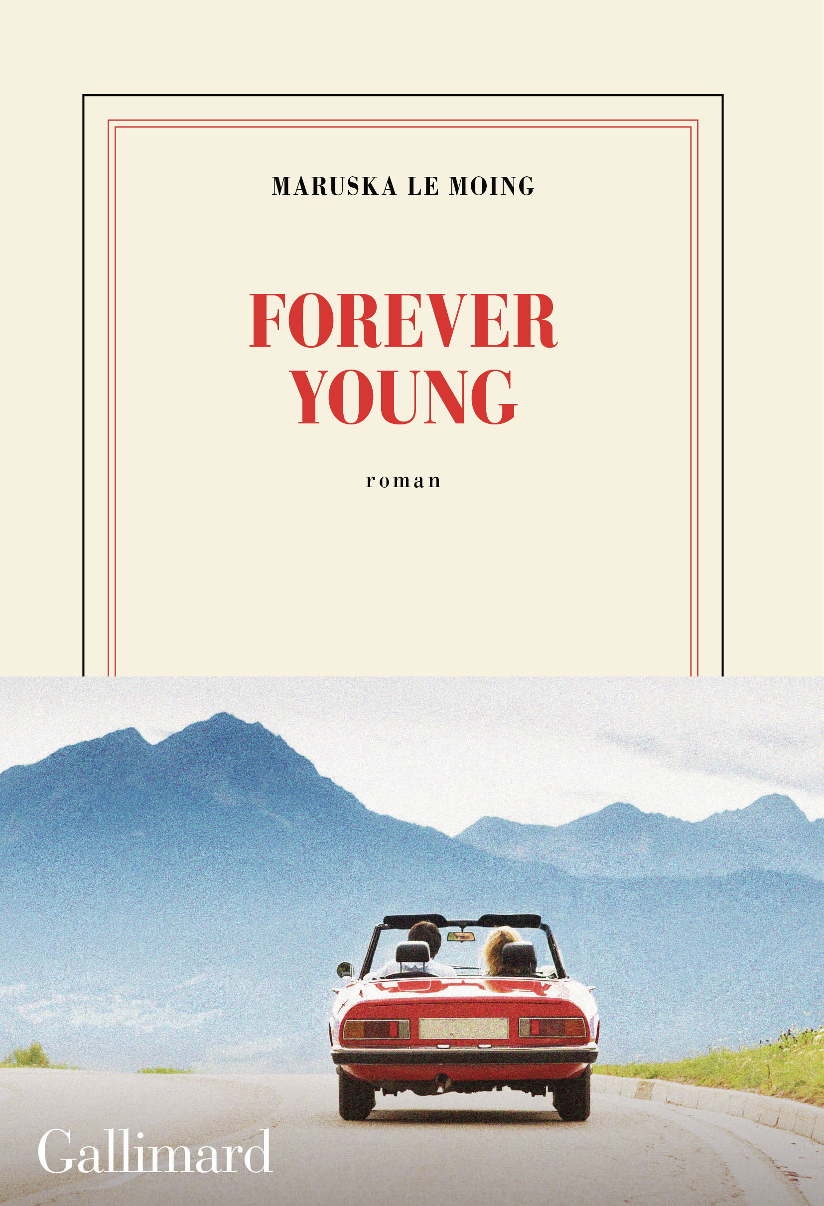 FOREVER YOUNG - Maruska Le Moing - GALLIMARD