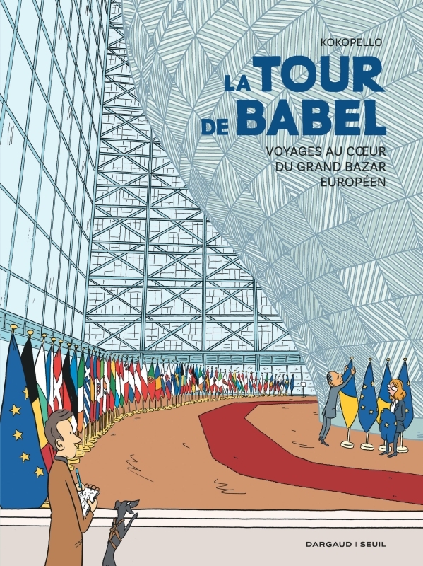 LA TOUR DE BABEL - VOYAGES AU COEUR DU GRAND BAZAR EUROPEEN -  Kokopello - DARGAUD