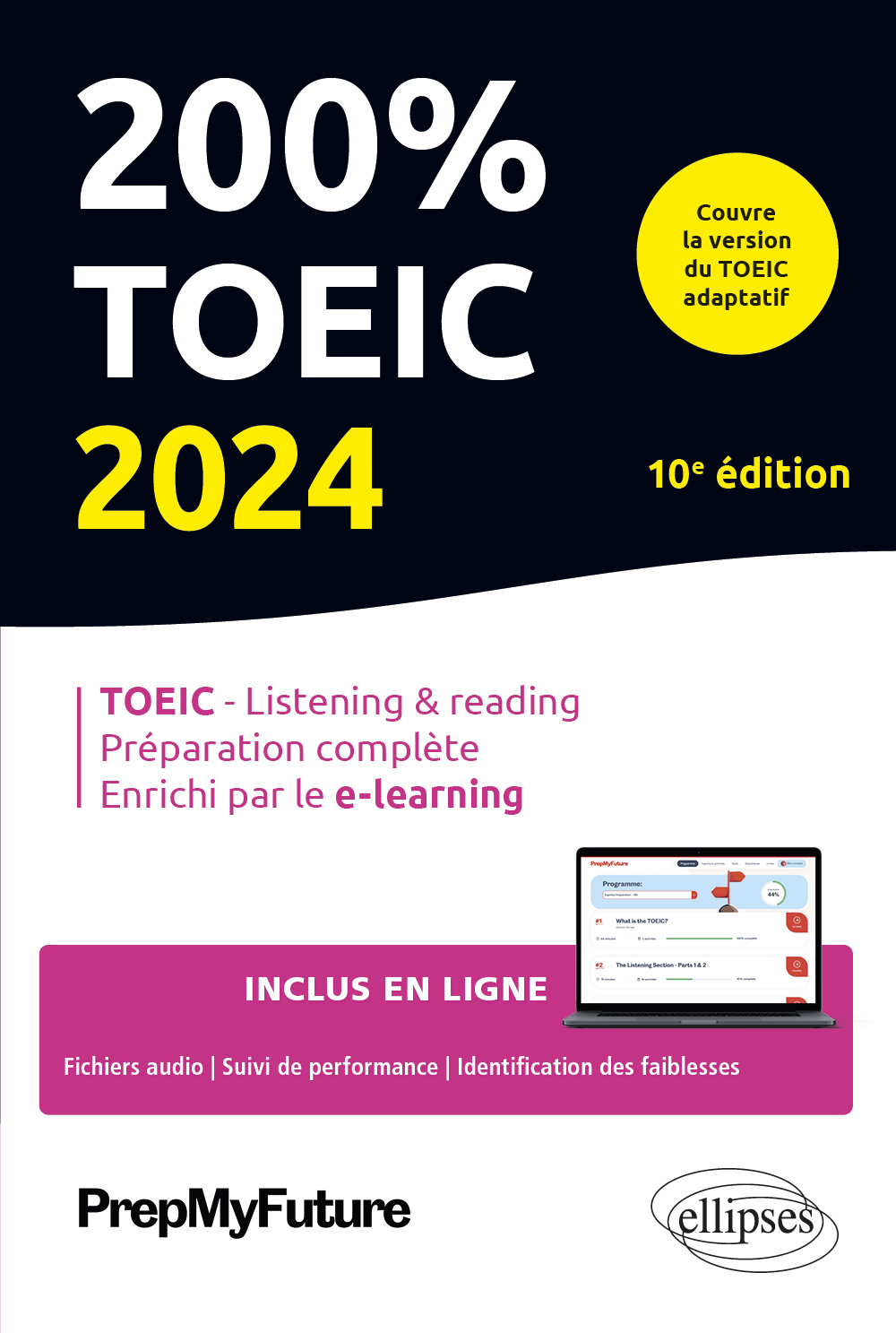 200% TOEIC - LISTENING & READING - 10E EDITION - 2024 - Michaël Byrne - ELLIPSES